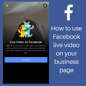 How to use Facebook live video for business